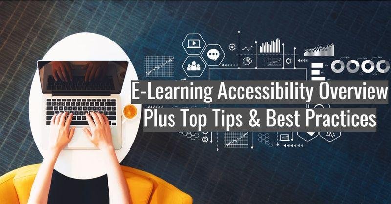 "E-learning accessibility best practices" - "E-learning inclusivity examples"